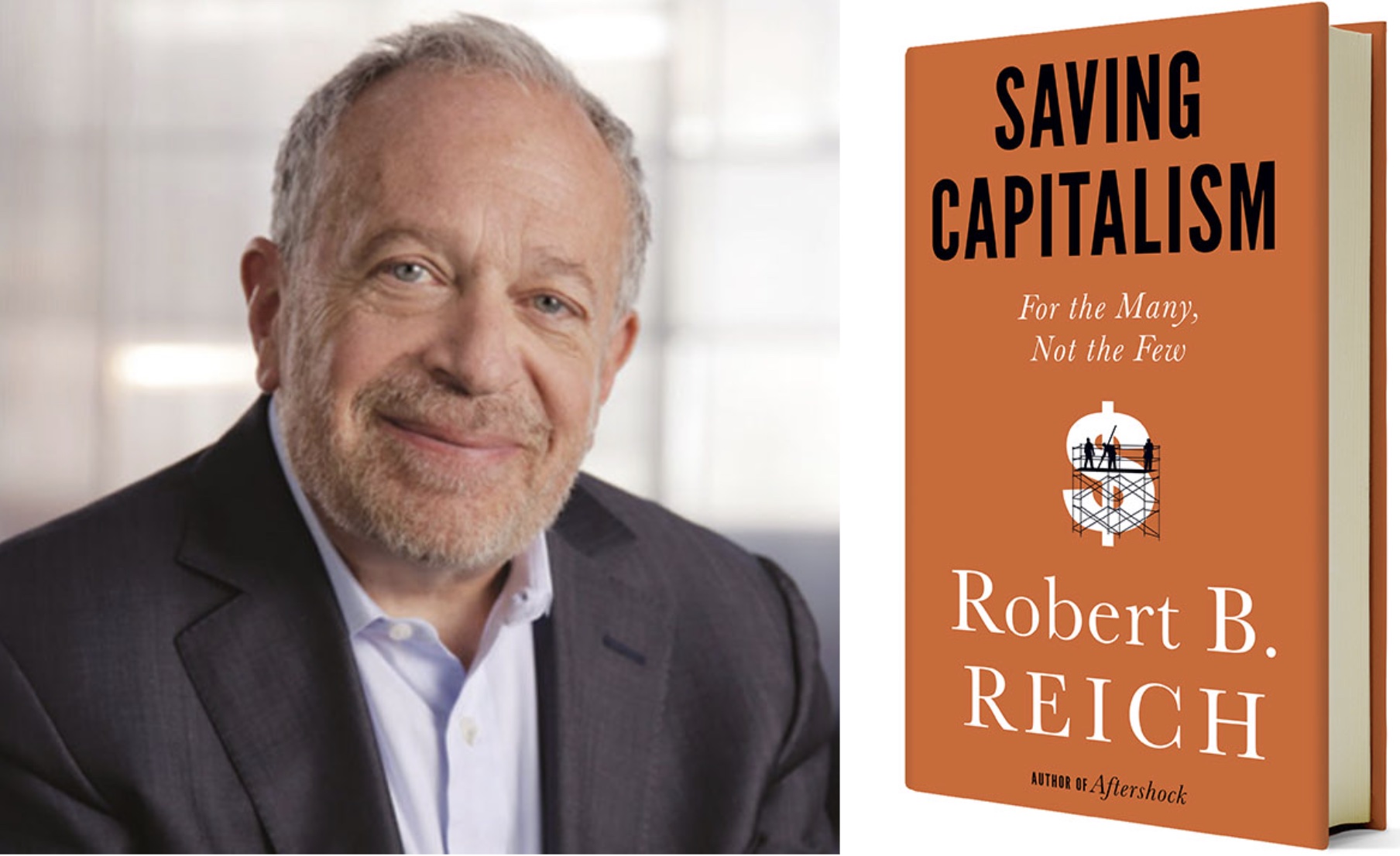 Saving Capitalism: For The Many, Not The Few – Christopher Wink